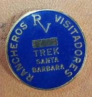 Vintage 1969 Rancheros Visitadores Trek Santa Barbara Collectors Pin
