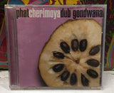 Gondwana Phat Cherimoya Dub CD