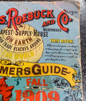 Sears, Roebuck and Co. Consumers Guide for 1909 Cheapest Supply House on Earth
