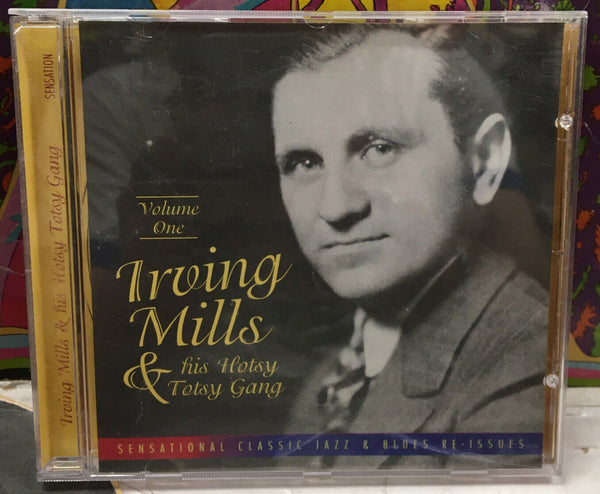 Irving Mills And His Hotsy Totsy Gang Volume One CD