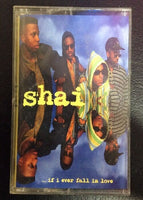 Shai ...If I Ever Fall In Love Cassette