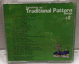 Variations On Traditional Pattern #2 CD