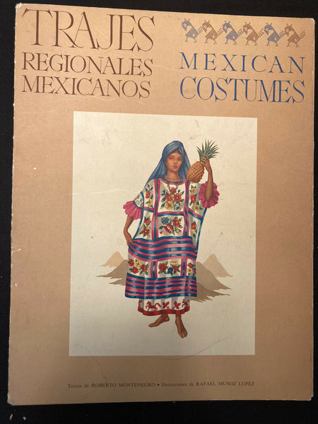 Vintage Roberto Montenegro Trajes Regionales Mexicanos 1961 SC Mexican Costumes
