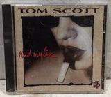 Tom Scott Reed My Lips Sealed CD