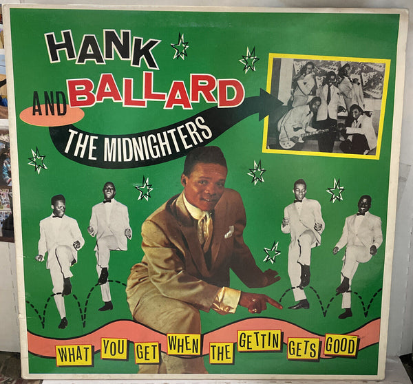 Hank Ballard What You Get When The Gettin Gets Good Autographed Record CRB1090