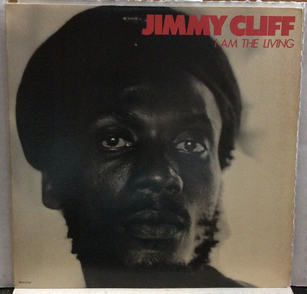 Jimmy Cliff I Am The Living Record MCA-5153