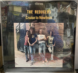 The Reducers Cruise To Nowhere Sealed Record TGP-1002