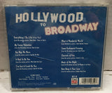 Hollywood To Broadway Various CD