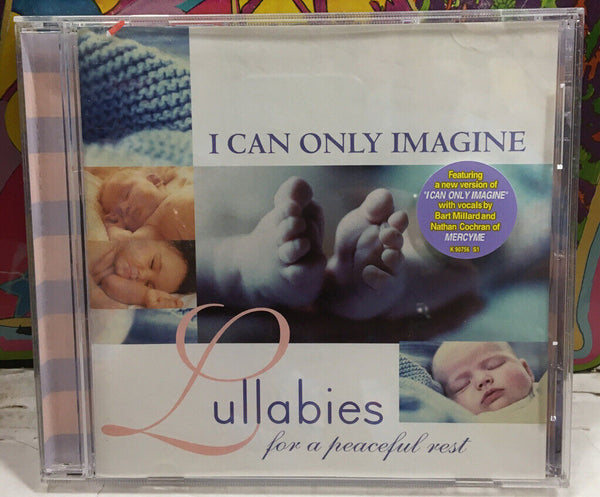 I Can Only Imagine: Lullabies For A Peaceful Rest CD