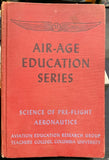 Science of Pre-Flight Aeronautics, Air Age Education Series, 1942