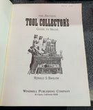 The Antique Tool Collectors Guide to Value by Ronald S Barlow Book