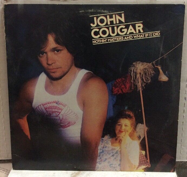 John Cougar Nothin Matters And What If It Did Record RVL7403