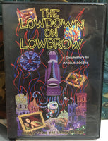 The Lowdown On Lowbrow DVD