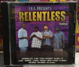 F.B.G. Presents Relentless Various CD