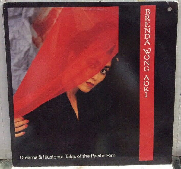 Brenda Wong Aoki Dreams & Illusions: Tales Of The Pacific Rim Record 8019