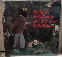 CT Rainowitz The World Is My Country And To Do Good Is My Religion Sealed Record