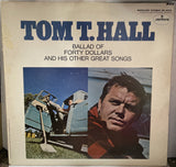 Tom T. Hall Ballad Of Forty Dollars And His Other Great Songs Record SR61211