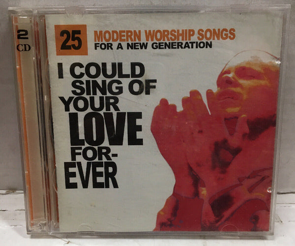 I Could Sing Of Your Love For-Ever Various CD Set