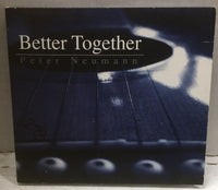 Peter Neumann Better Together CD