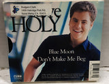Steve Holy Don’t Make Me Beg/Blue Moon CD Single