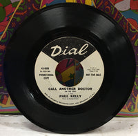 Paul Kelly Call Another Doctor/We’re Gonna Make It Promo 7” 4088