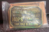 VINTAGE HOPS YOUR HOLE IS OUR GOAL OIL SOLID BRASS BUCKLE