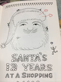 Arthur E. Yensen Santas 13 Years At A Shopping Mall Autographed Book