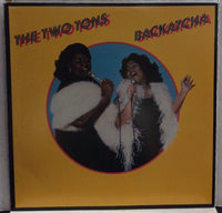 The Two Tons Backatcha Record F-9605